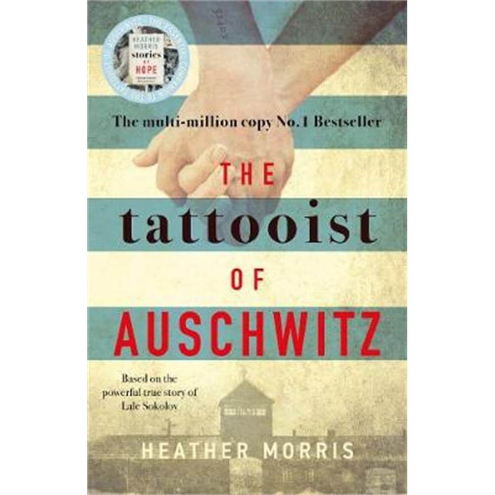 The Tattooist of Auschwitz (Paperback) - Heather Morris